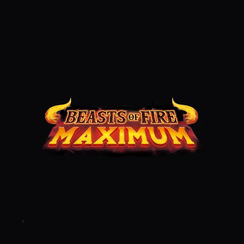 Beasts of Fire Maximum Sites