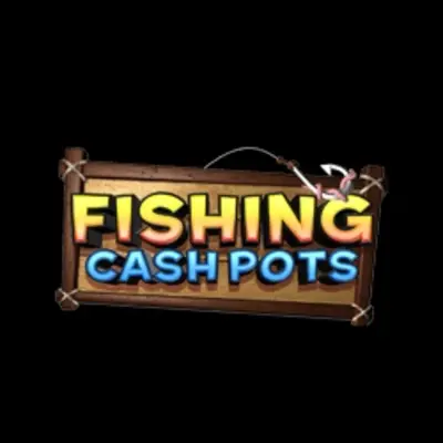 Fishing Cash Pots